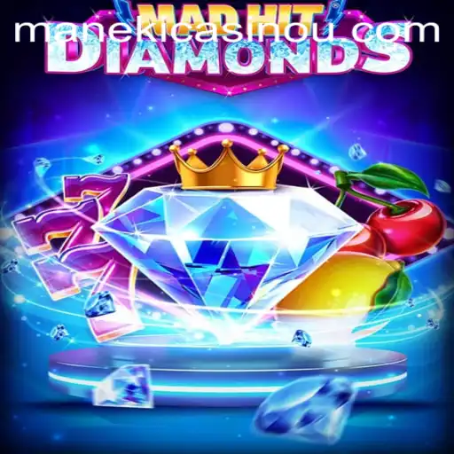 Experience the Thrills of MadHitDiamonds: A Comprehensive Guide