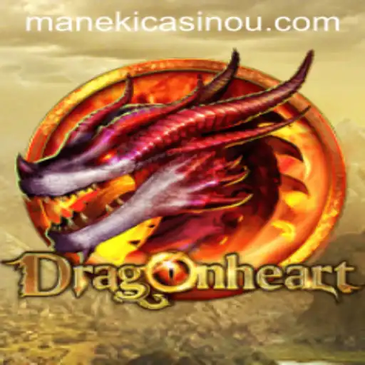 Exploring DragonHeart: The Ultimate Fantasy Gaming Experience